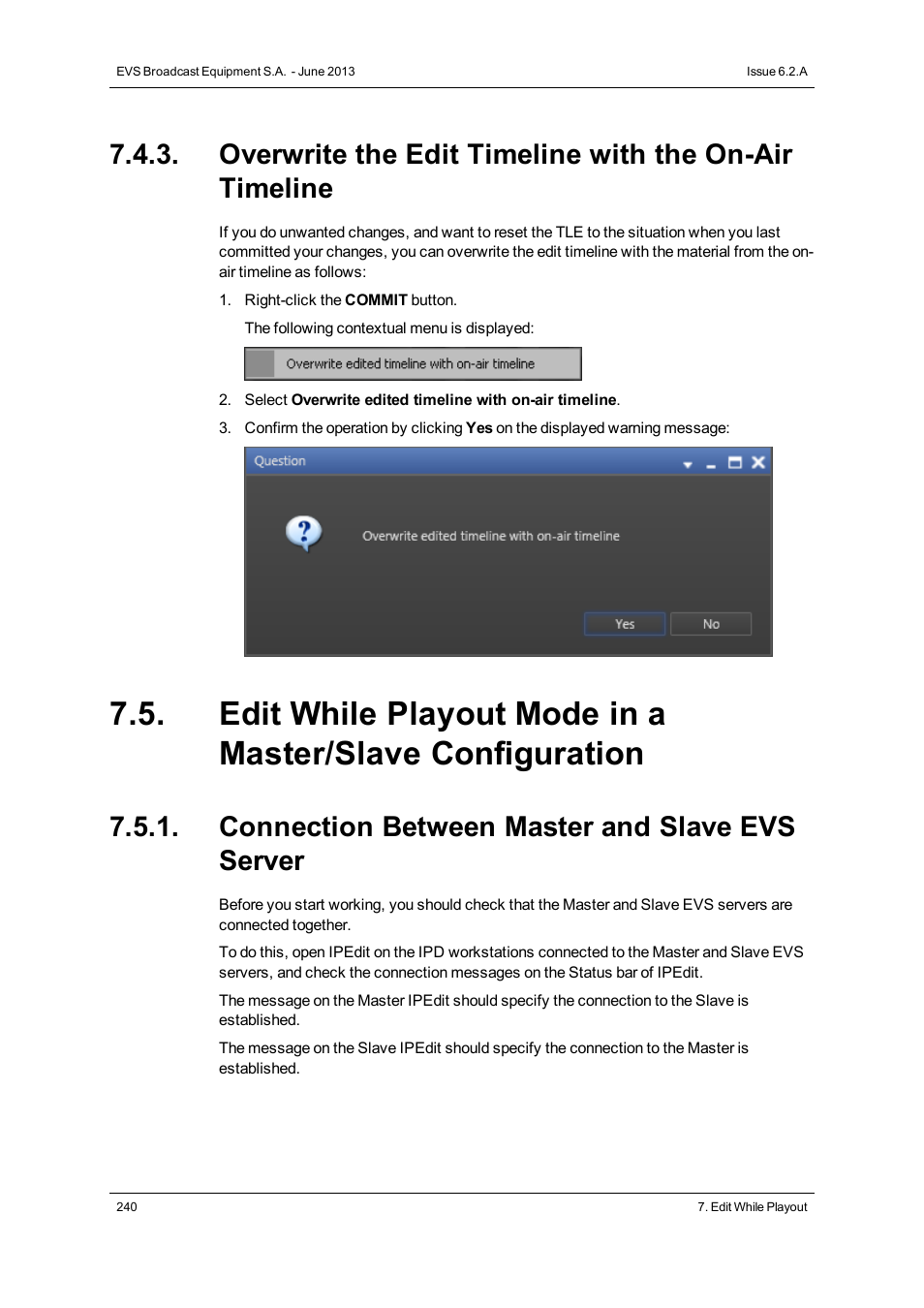 Connection between master and slave evs server | EVS IPDirector Version 6.2 - June 2013 IPEDIT User Manual User Manual | Page 252 / 264