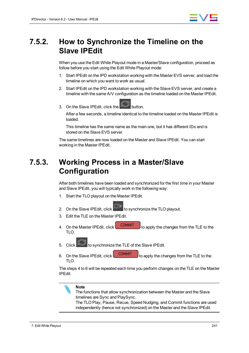 Working process in a master/slave configuration | EVS IPDirector Version 6.2 - June 2013 IPEDIT User Manual User Manual | Page 253 / 264