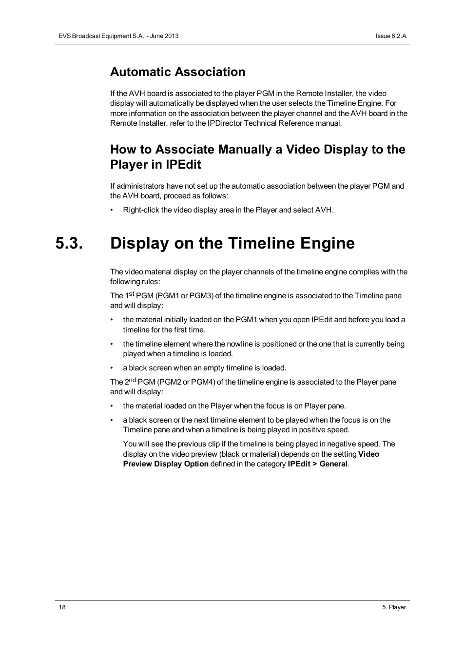 Display on the timeline engine, Automatic association | EVS IPDirector Version 6.2 - June 2013 IPEDIT User Manual User Manual | Page 30 / 264