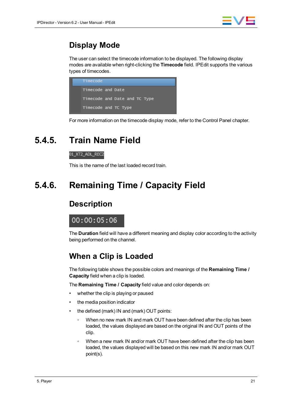 Train name field, Remaining time / capacity field, Display mode | Description, When a clip is loaded | EVS IPDirector Version 6.2 - June 2013 IPEDIT User Manual User Manual | Page 33 / 264