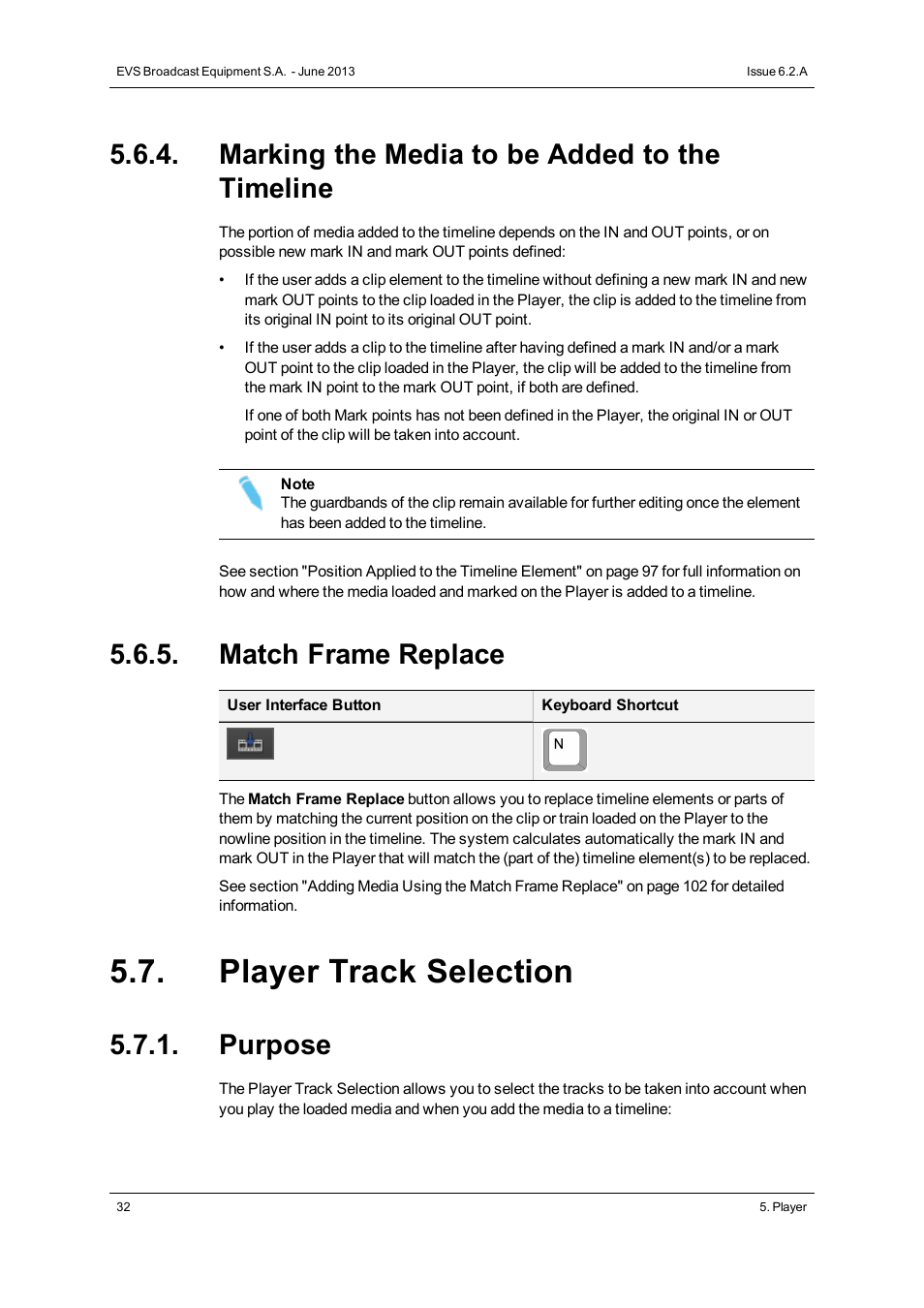 Marking the media to be added to the timeline, Match frame replace, Player track selection | Purpose | EVS IPDirector Version 6.2 - June 2013 IPEDIT User Manual User Manual | Page 44 / 264