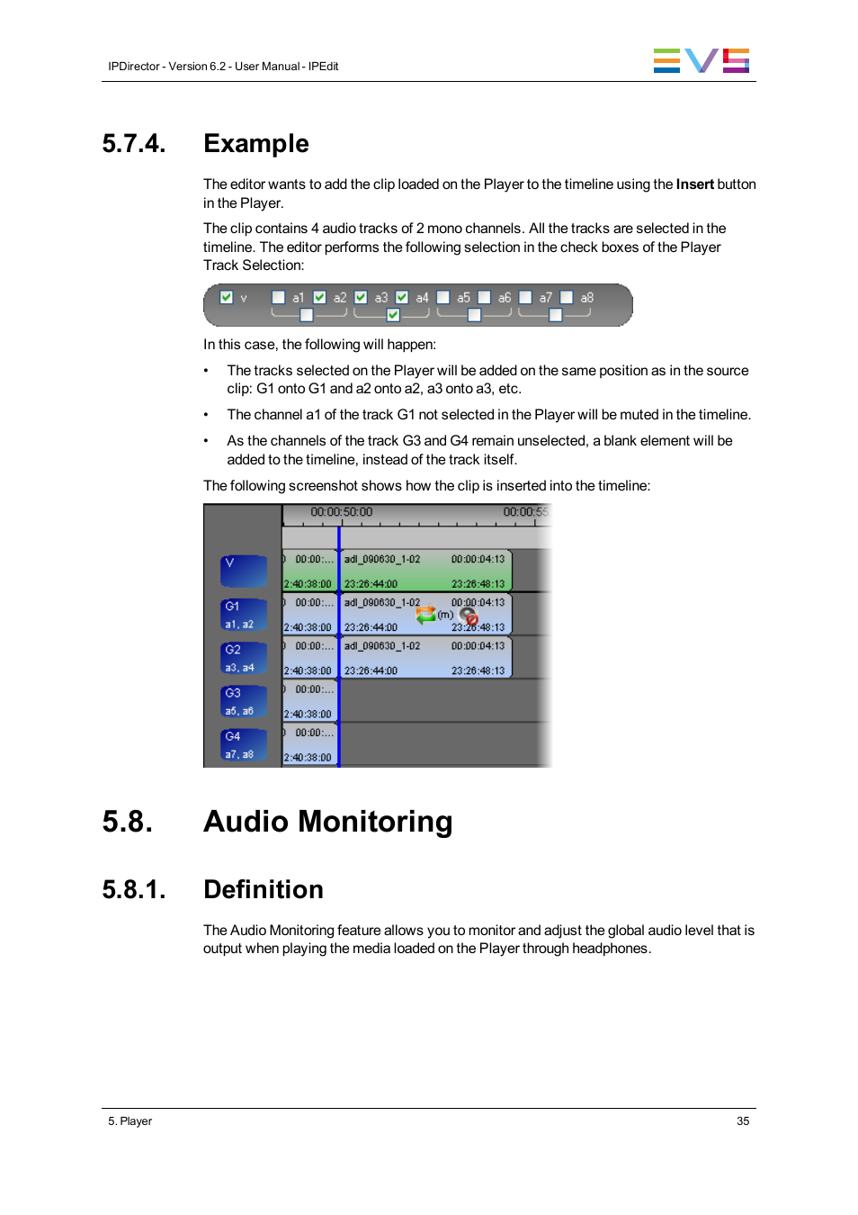 Example, Audio monitoring, Definition | EVS IPDirector Version 6.2 - June 2013 IPEDIT User Manual User Manual | Page 47 / 264