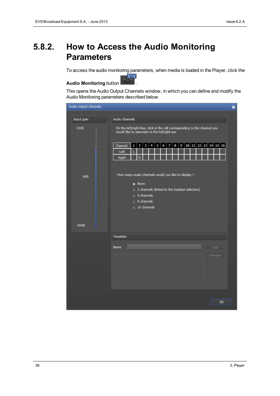 How to access the audio monitoring parameters | EVS IPDirector Version 6.2 - June 2013 IPEDIT User Manual User Manual | Page 48 / 264