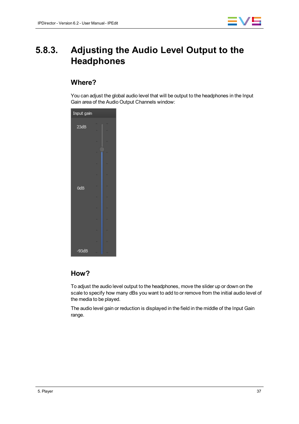 Adjusting the audio level output to the headphones, Where | EVS IPDirector Version 6.2 - June 2013 IPEDIT User Manual User Manual | Page 49 / 264