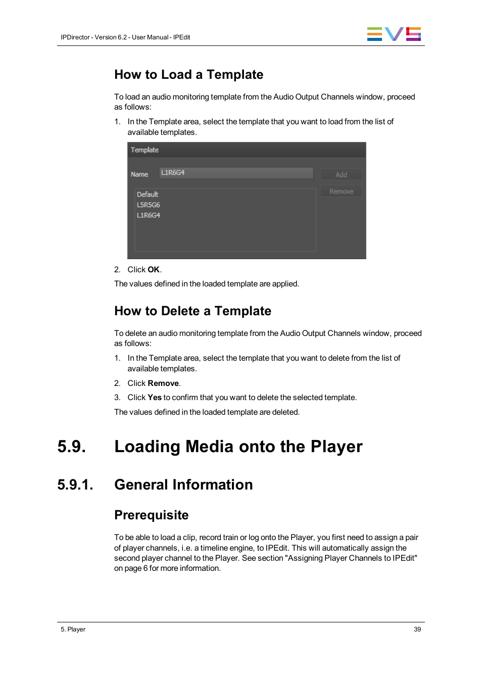 Loading media onto the player, General information, How to load a template | How to delete a template, Prerequisite | EVS IPDirector Version 6.2 - June 2013 IPEDIT User Manual User Manual | Page 51 / 264