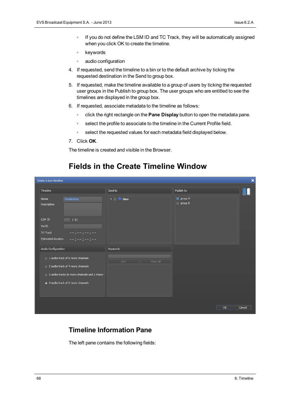 Fields in the create timeline window, Timeline information pane | EVS IPDirector Version 6.2 - June 2013 IPEDIT User Manual User Manual | Page 78 / 264
