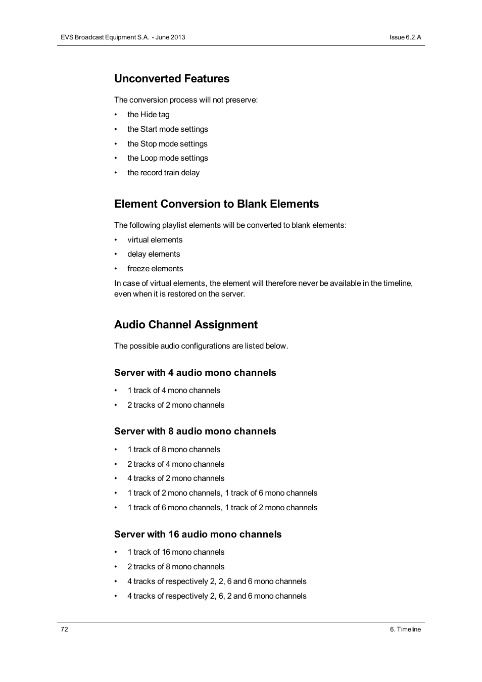 Unconverted features, Element conversion to blank elements, Audio channel assignment | EVS IPDirector Version 6.2 - June 2013 IPEDIT User Manual User Manual | Page 84 / 264