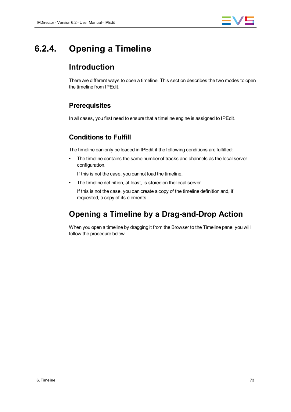 Opening a timeline, Introduction, Opening a timeline by a drag-and-drop action | Prerequisites, Conditions to fulfill | EVS IPDirector Version 6.2 - June 2013 IPEDIT User Manual User Manual | Page 85 / 264