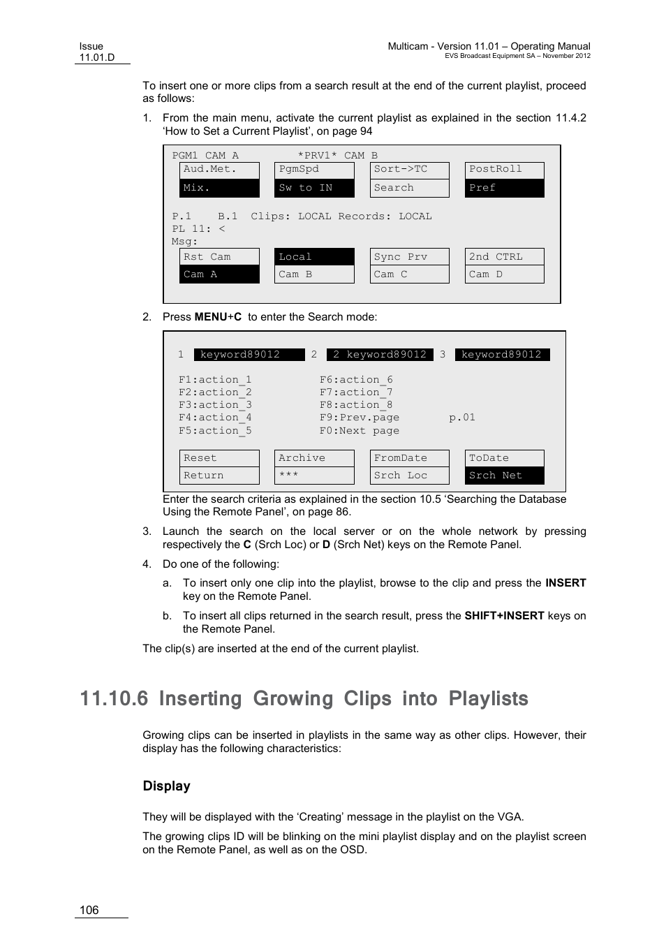 6 inserting growing clips into playlists, Display, Inserting growing clips into playlists | EVS XT3 MulticamLSM Version 11.01 - November 2012 Operation Manual User Manual | Page 116 / 209