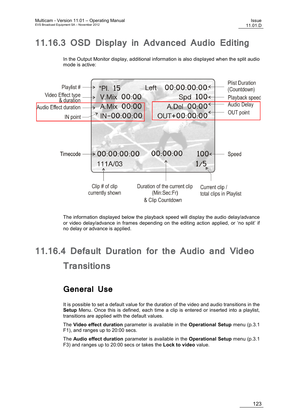 3 osd display in advanced audio editing, General use, Osd display in advanced audio editing | EVS XT3 MulticamLSM Version 11.01 - November 2012 Operation Manual User Manual | Page 133 / 209