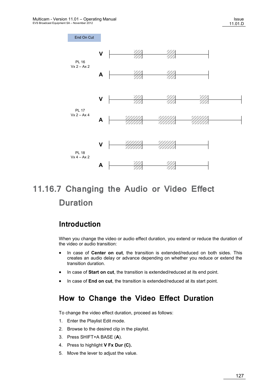 7 changing the audio or video effect duration, Introduction, How to change the video effect duration | Changing the audio or video effect duration | EVS XT3 MulticamLSM Version 11.01 - November 2012 Operation Manual User Manual | Page 137 / 209