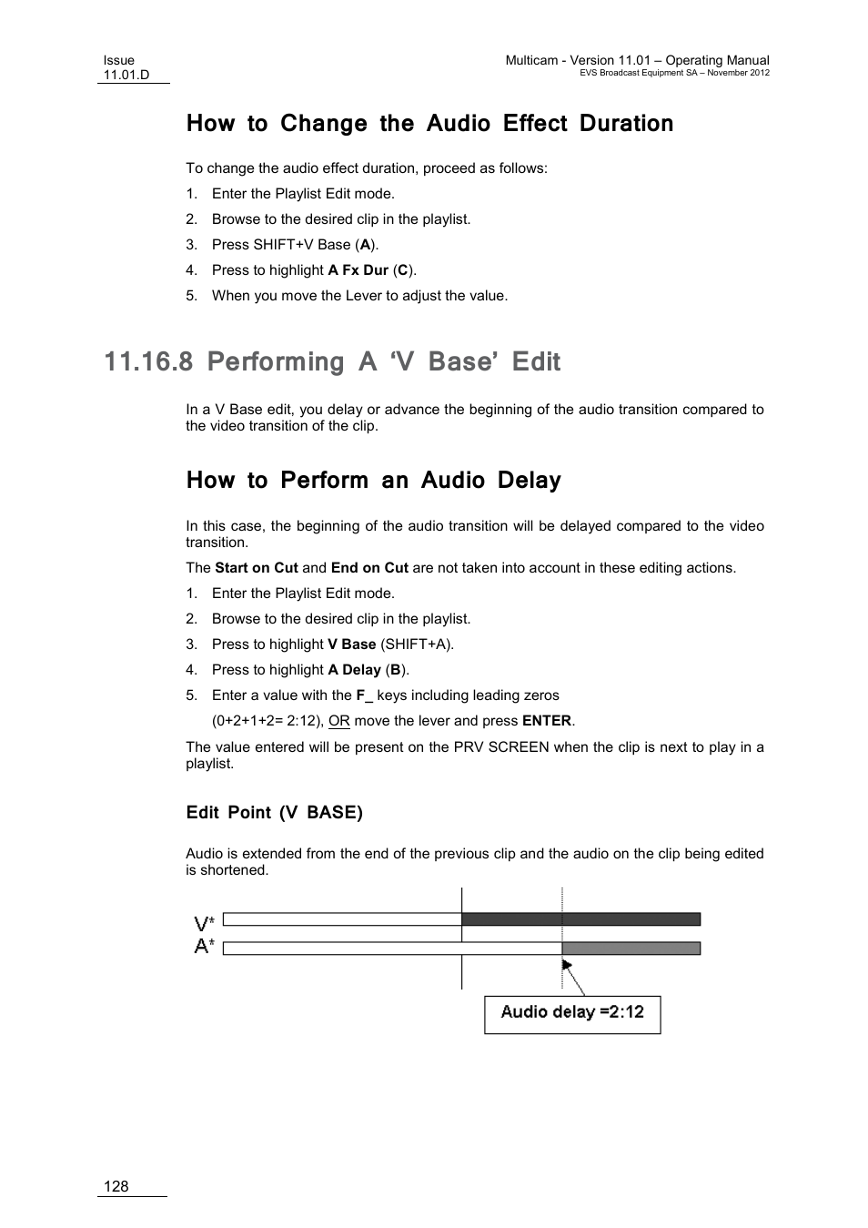 How to change the audio effect duration, 8 performing a ‘v base’ edit, How to perform an audio delay | Edit point (v base), Performing a ‘v base’ edit | EVS XT3 MulticamLSM Version 11.01 - November 2012 Operation Manual User Manual | Page 138 / 209