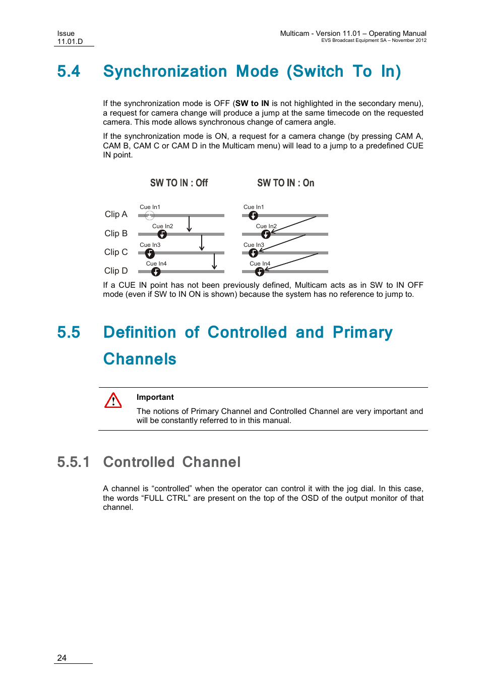 4 synchronization mode (switch to in), 5 definition of controlled and primary channels, 1 controlled channel | Controlled channel | EVS XT3 MulticamLSM Version 11.01 - November 2012 Operation Manual User Manual | Page 34 / 209