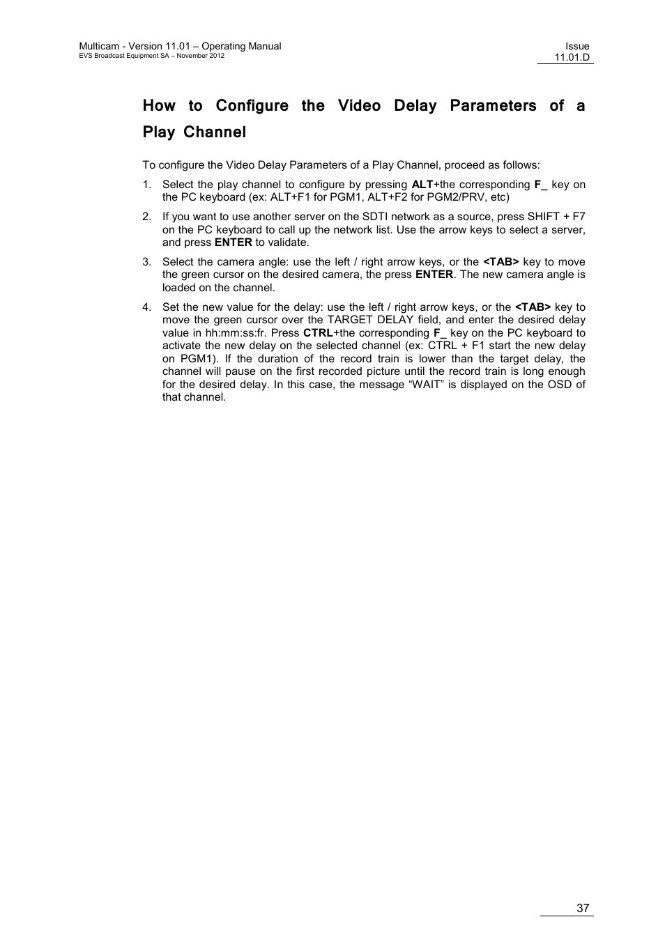 EVS XT3 MulticamLSM Version 11.01 - November 2012 Operation Manual User Manual | Page 47 / 209