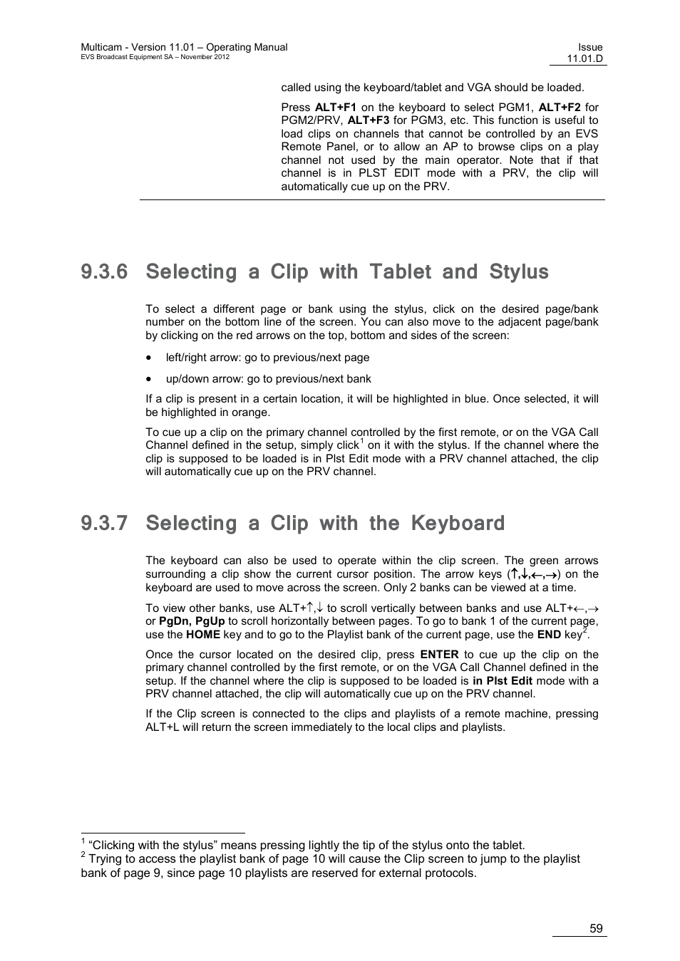 6 selecting a clip with tablet and stylus, 7 selecting a clip with the keyboard, Selecting a clip with tablet and stylus | Selecting a clip with the keyboard | EVS XT3 MulticamLSM Version 11.01 - November 2012 Operation Manual User Manual | Page 69 / 209