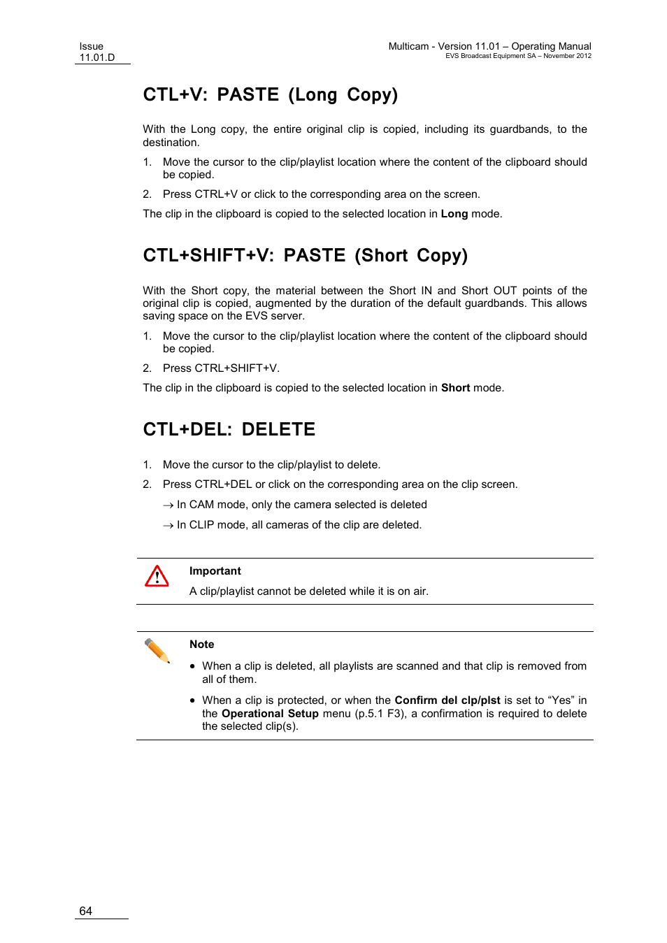 Ctl+v: paste (long copy), Ctl+shift+v: paste (short copy), Ctl+del: delete | EVS XT3 MulticamLSM Version 11.01 - November 2012 Operation Manual User Manual | Page 74 / 209