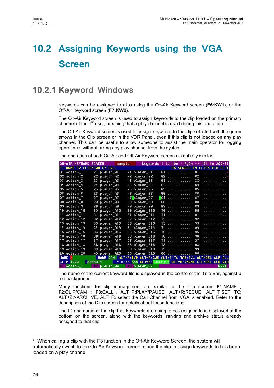 2 assigning keywords using the vga screen, 1 keyword windows, Keyword windows | EVS XT3 MulticamLSM Version 11.01 - November 2012 Operation Manual User Manual | Page 86 / 209