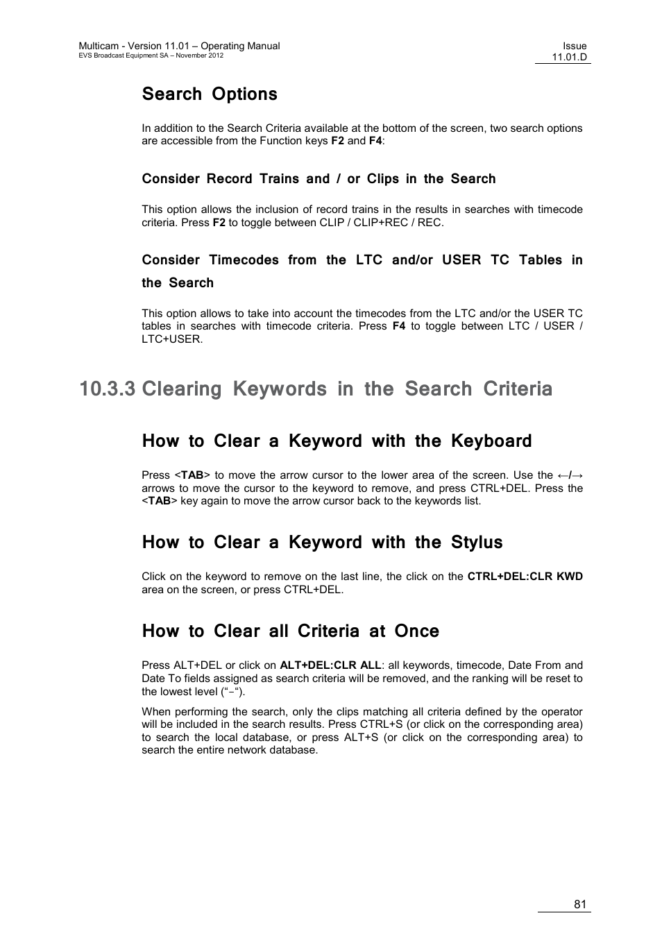 Search options, 3 clearing keywords in the search criteria, How to clear a keyword with the keyboard | How to clear a keyword with the stylus, How to clear all criteria at once, Clearing keywords in the search criteria | EVS XT3 MulticamLSM Version 11.01 - November 2012 Operation Manual User Manual | Page 91 / 209