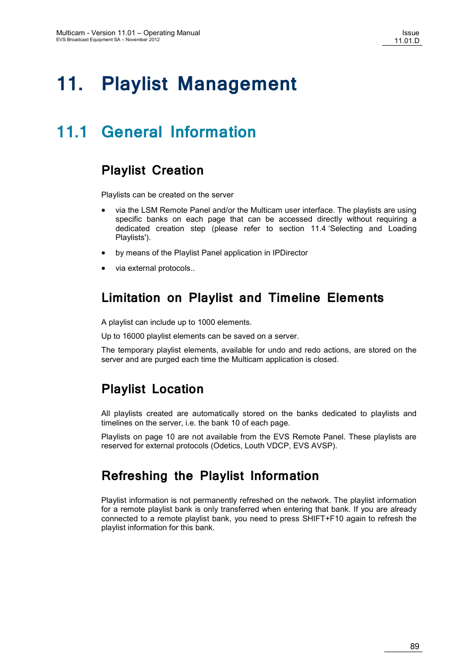 Playlist management, 1 general information, Playlist creation | Limitation on playlist and timeline elements, Playlist location, Refreshing the playlist information, Laylist, Anagement | EVS XT3 MulticamLSM Version 11.01 - November 2012 Operation Manual User Manual | Page 99 / 209