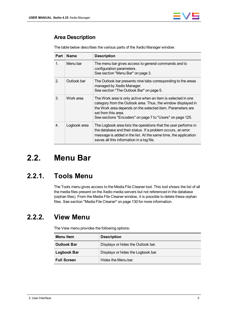 Menu bar, Tools menu, View menu | Area description | EVS XEDIO Manager Version 4.35 - August 2013 User Manual User Manual | Page 13 / 142