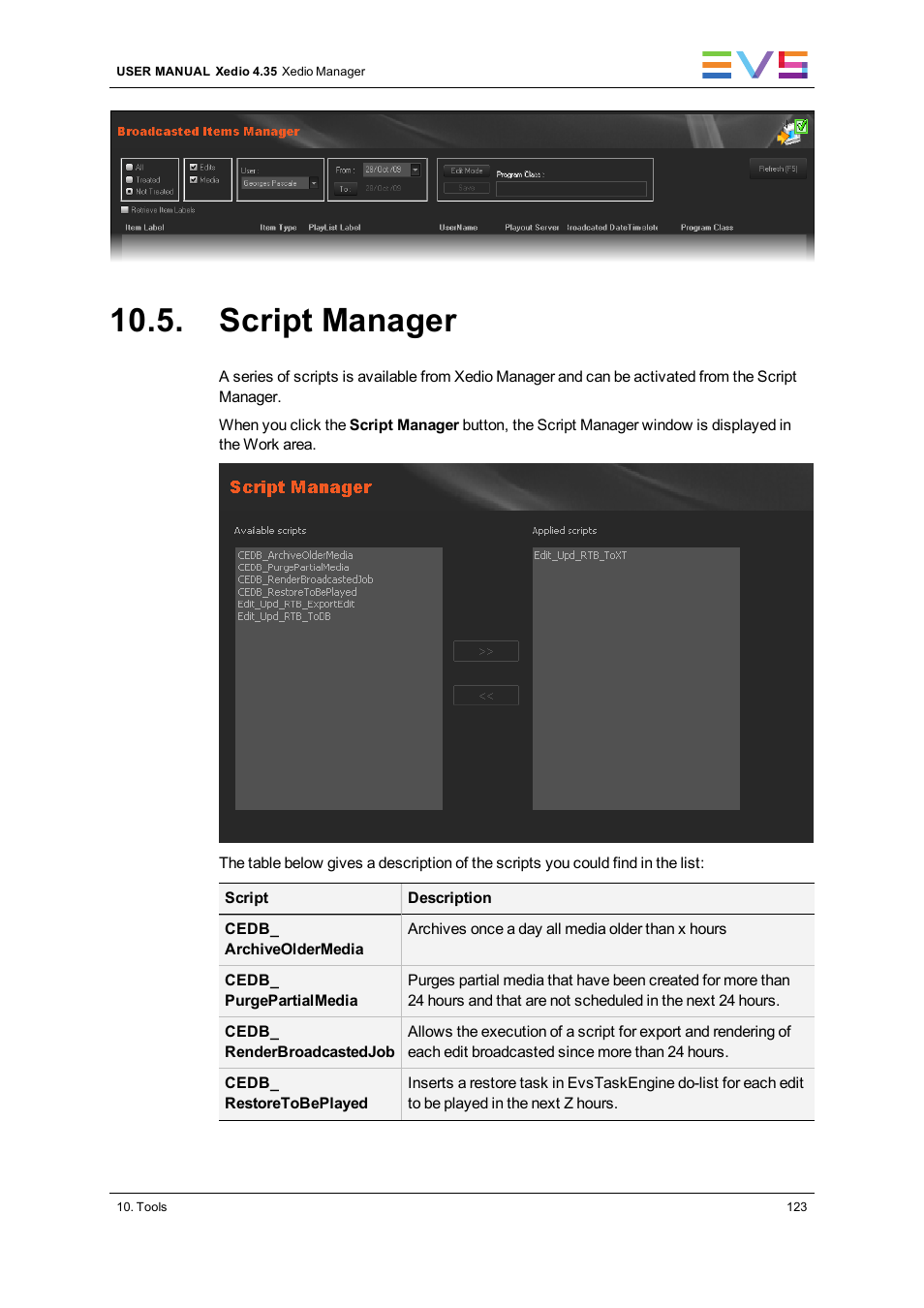Script manager | EVS XEDIO Manager Version 4.35 - August 2013 User Manual User Manual | Page 133 / 142