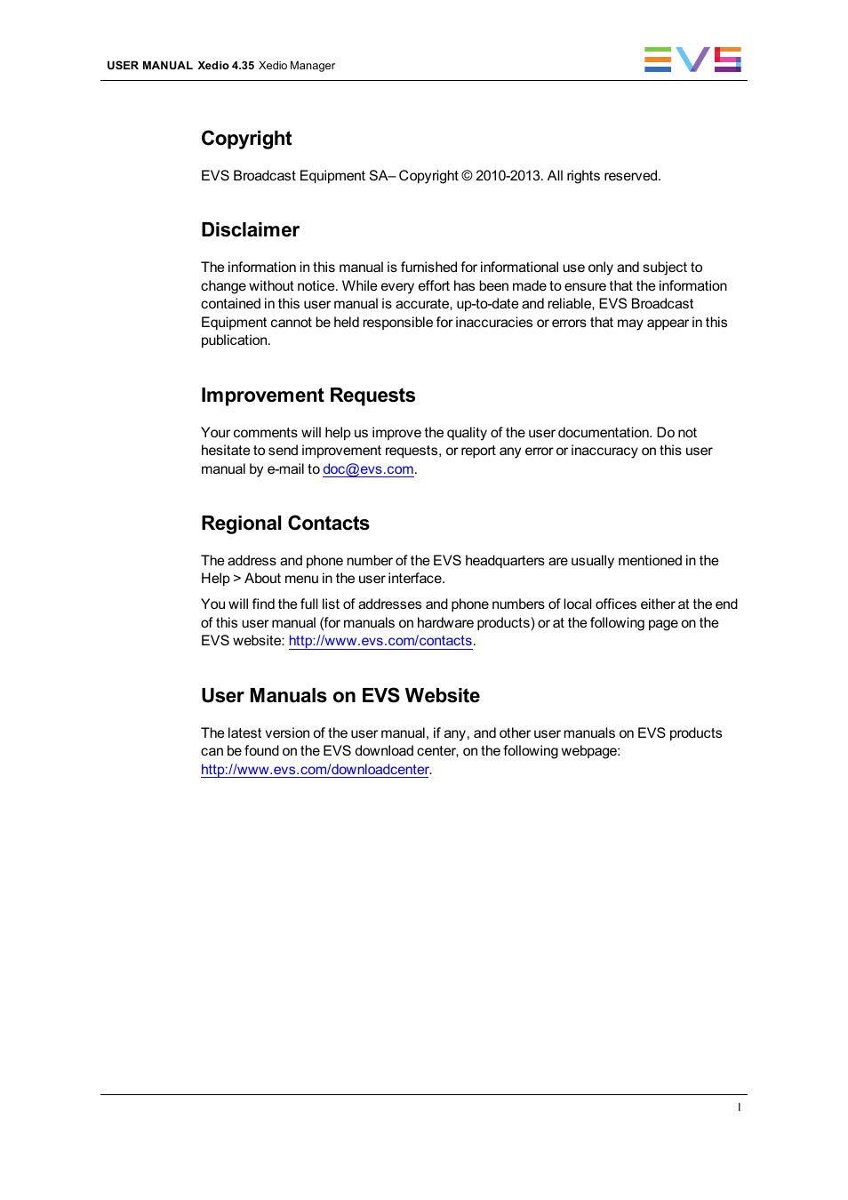 Copyright, Disclaimer, Improvement requests | Regional contacts, User manuals on evs website | EVS XEDIO Manager Version 4.35 - August 2013 User Manual User Manual | Page 3 / 142