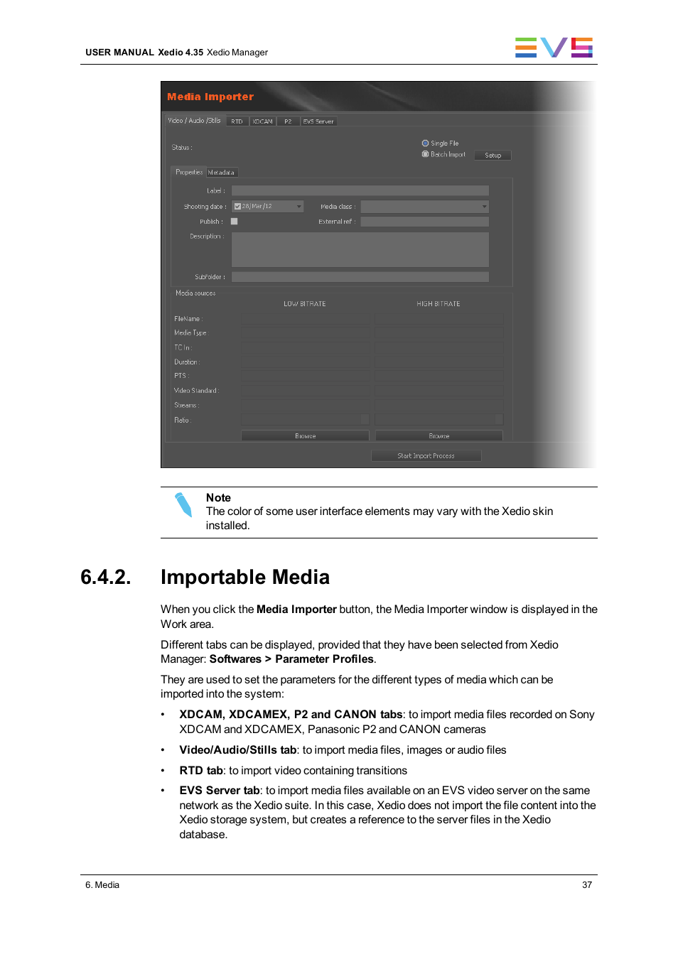 Importable media | EVS XEDIO Manager Version 4.35 - August 2013 User Manual User Manual | Page 47 / 142