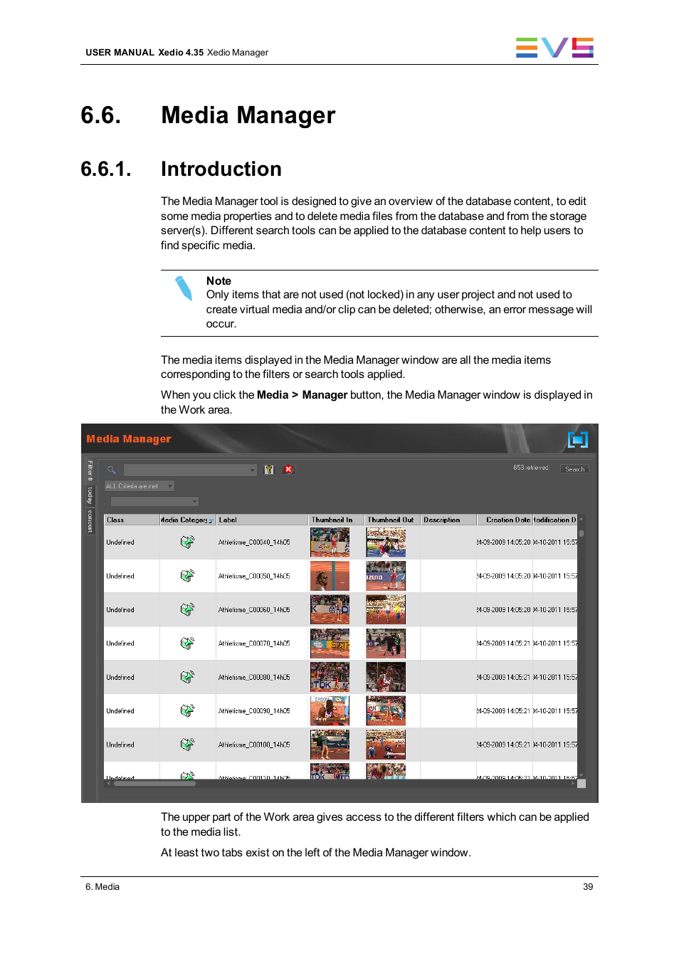 Media manager, Introduction | EVS XEDIO Manager Version 4.35 - August 2013 User Manual User Manual | Page 49 / 142