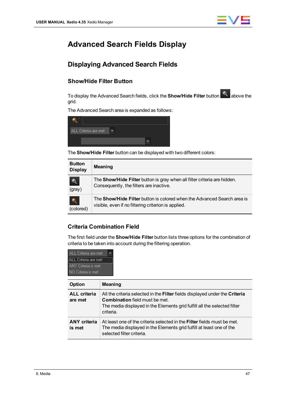 Advanced search fields display, Displaying advanced search fields | EVS XEDIO Manager Version 4.35 - August 2013 User Manual User Manual | Page 57 / 142