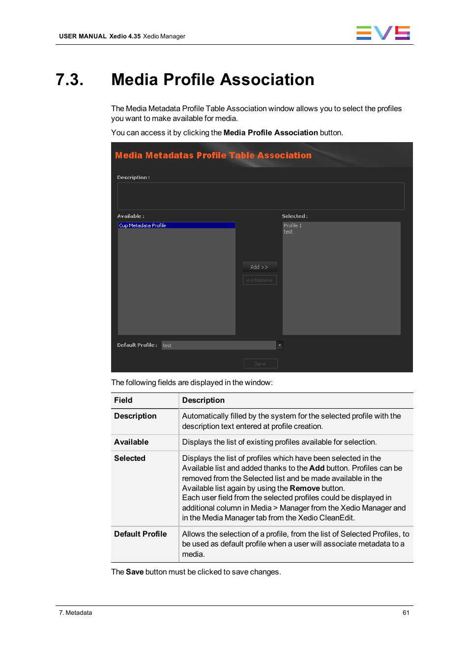 Media profile association | EVS XEDIO Manager Version 4.35 - August 2013 User Manual User Manual | Page 71 / 142