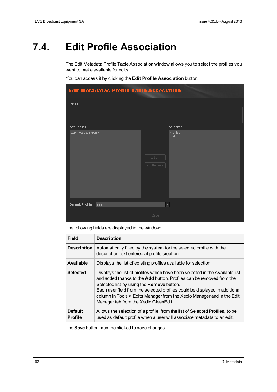 Edit profile association | EVS XEDIO Manager Version 4.35 - August 2013 User Manual User Manual | Page 72 / 142