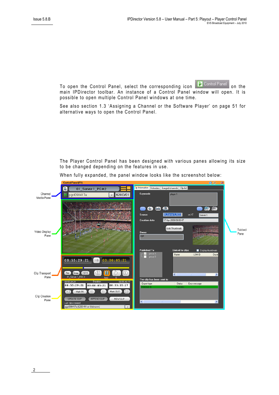 2 user interface, 1 opening of control panel, 2 overview of the control panel | Control panel outline, User interface, Opening of control panel, Overview of the control panel, 2 ‘user interface | EVS IPDirector Version 5.8 - July 2010 Part 5 User's Manual User Manual | Page 11 / 102