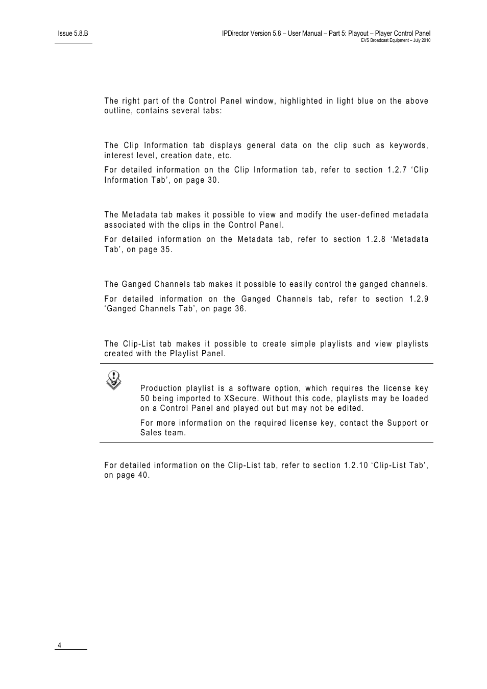 Tabbed pane, Clip information tab, Metadata tab | Ganged channels tab, Clip-list tab | EVS IPDirector Version 5.8 - July 2010 Part 5 User's Manual User Manual | Page 13 / 102