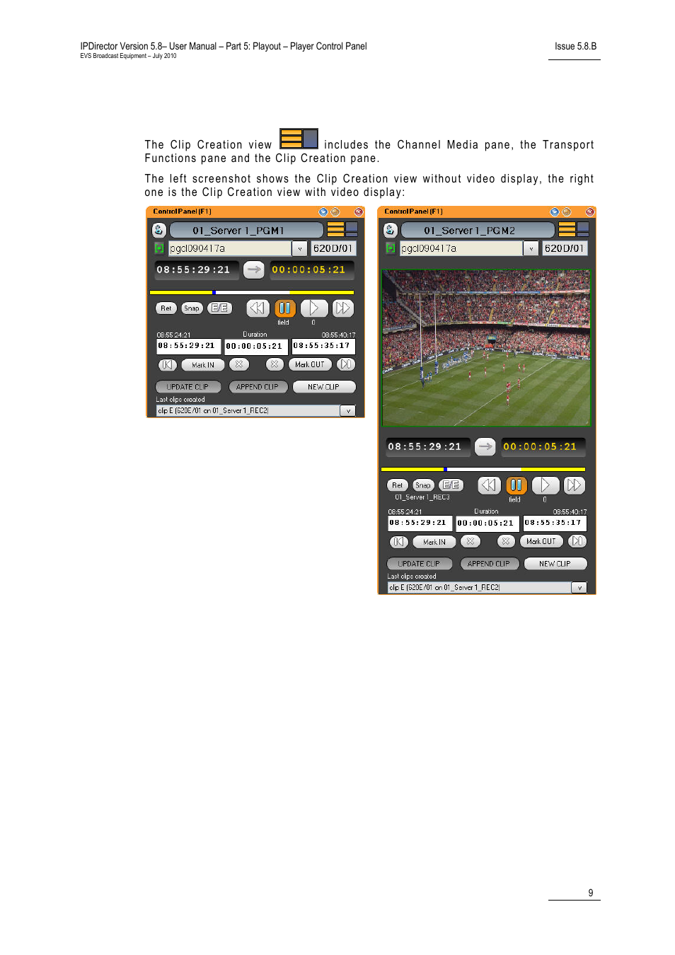 Clip creation view | EVS IPDirector Version 5.8 - July 2010 Part 5 User's Manual User Manual | Page 18 / 102