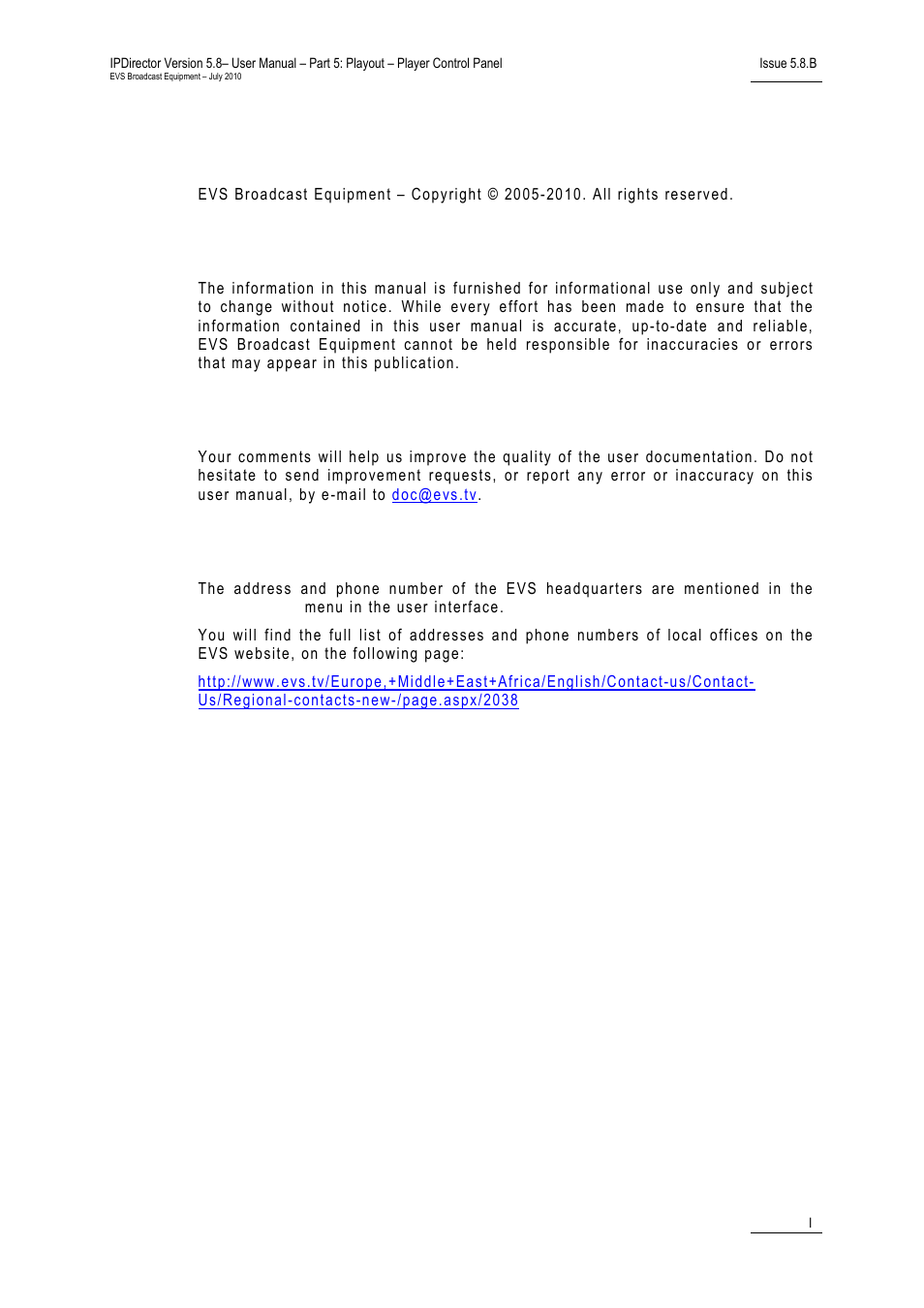 Copyright, Disclaimer, Improvement requests | Regional contacts | EVS IPDirector Version 5.8 - July 2010 Part 5 User's Manual User Manual | Page 2 / 102