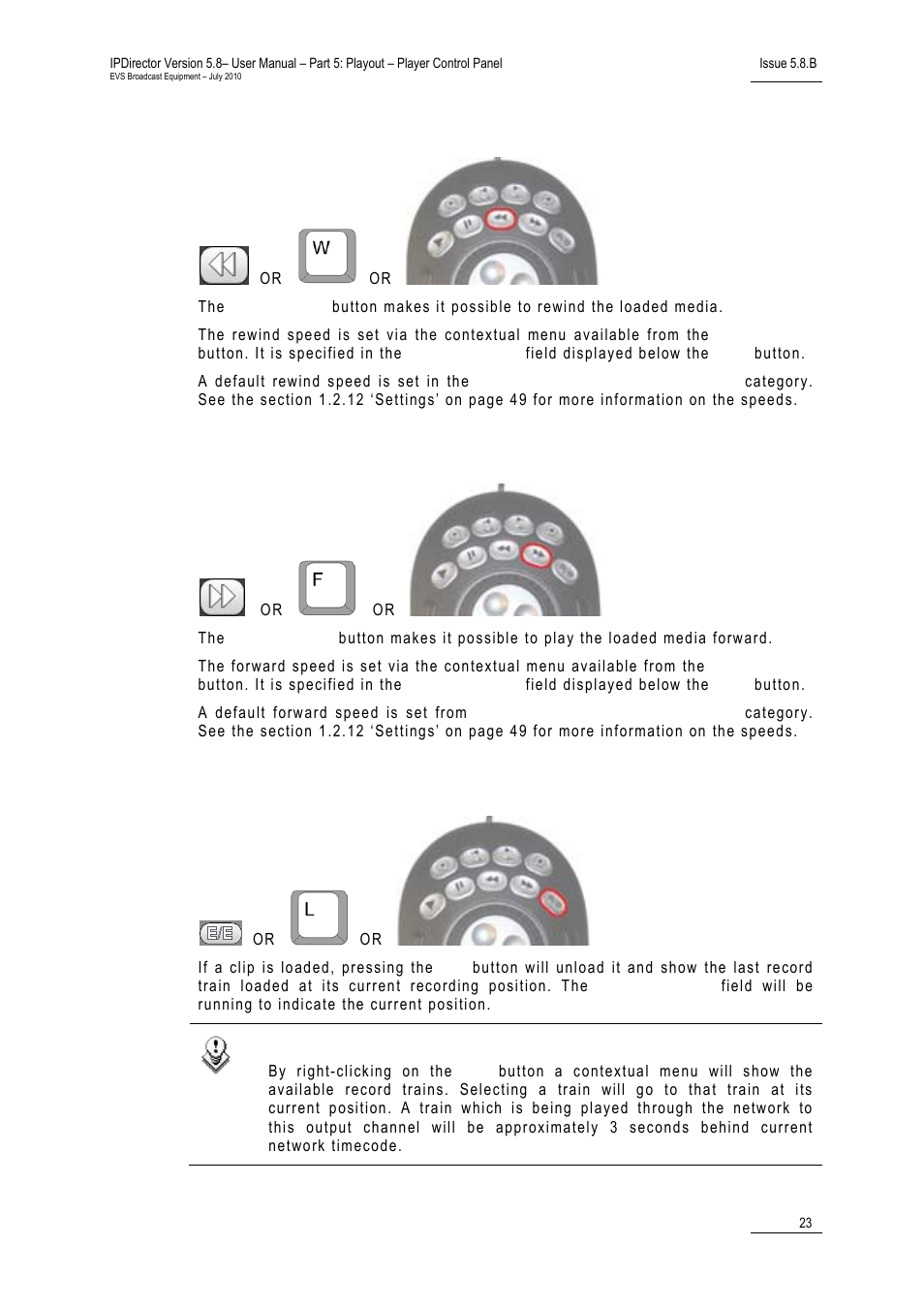 Fast rewind button, Fast forward button, E/e button | 0 an | EVS IPDirector Version 5.8 - July 2010 Part 5 User's Manual User Manual | Page 32 / 102