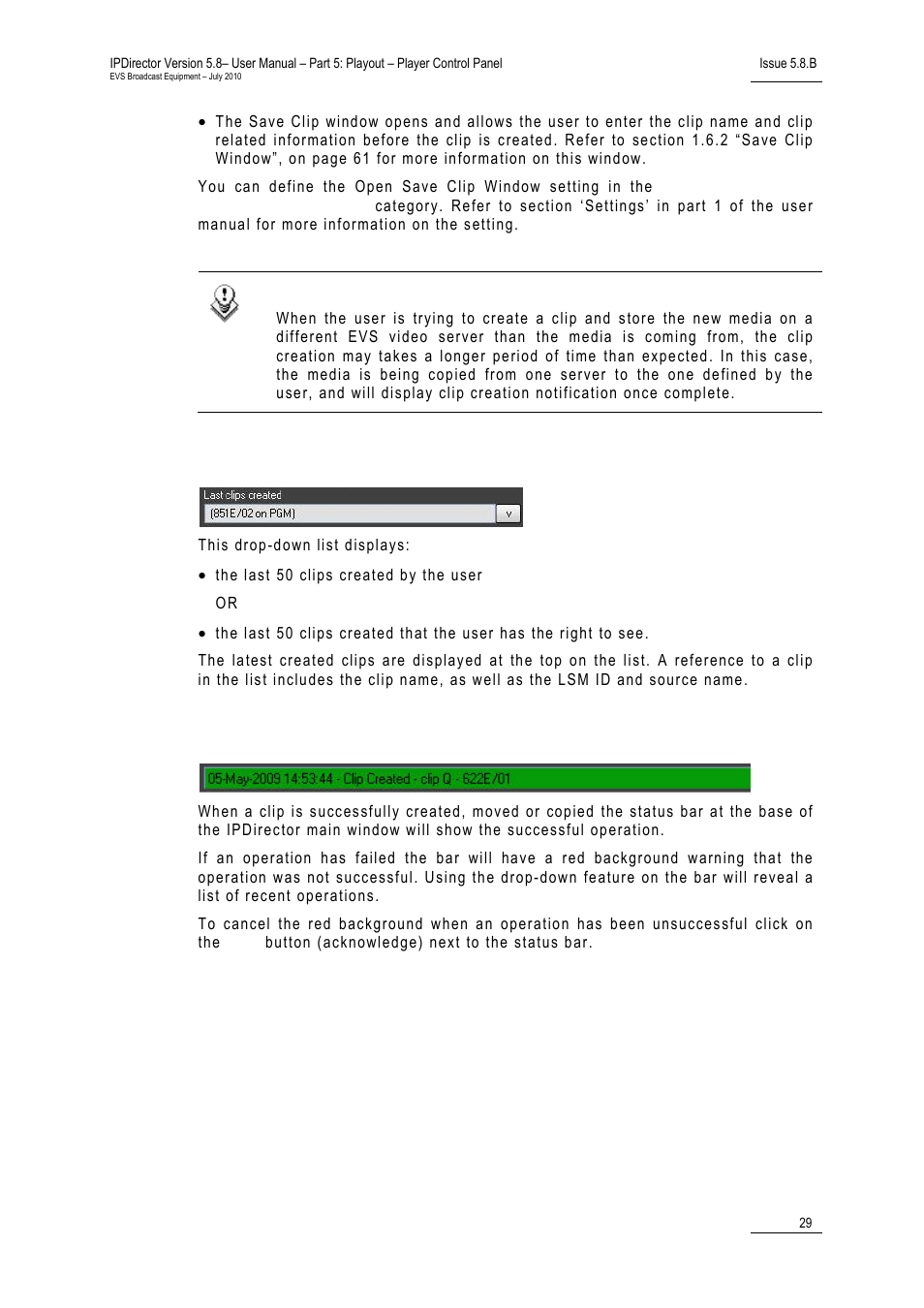 Last clips created list, Clip status | EVS IPDirector Version 5.8 - July 2010 Part 5 User's Manual User Manual | Page 38 / 102