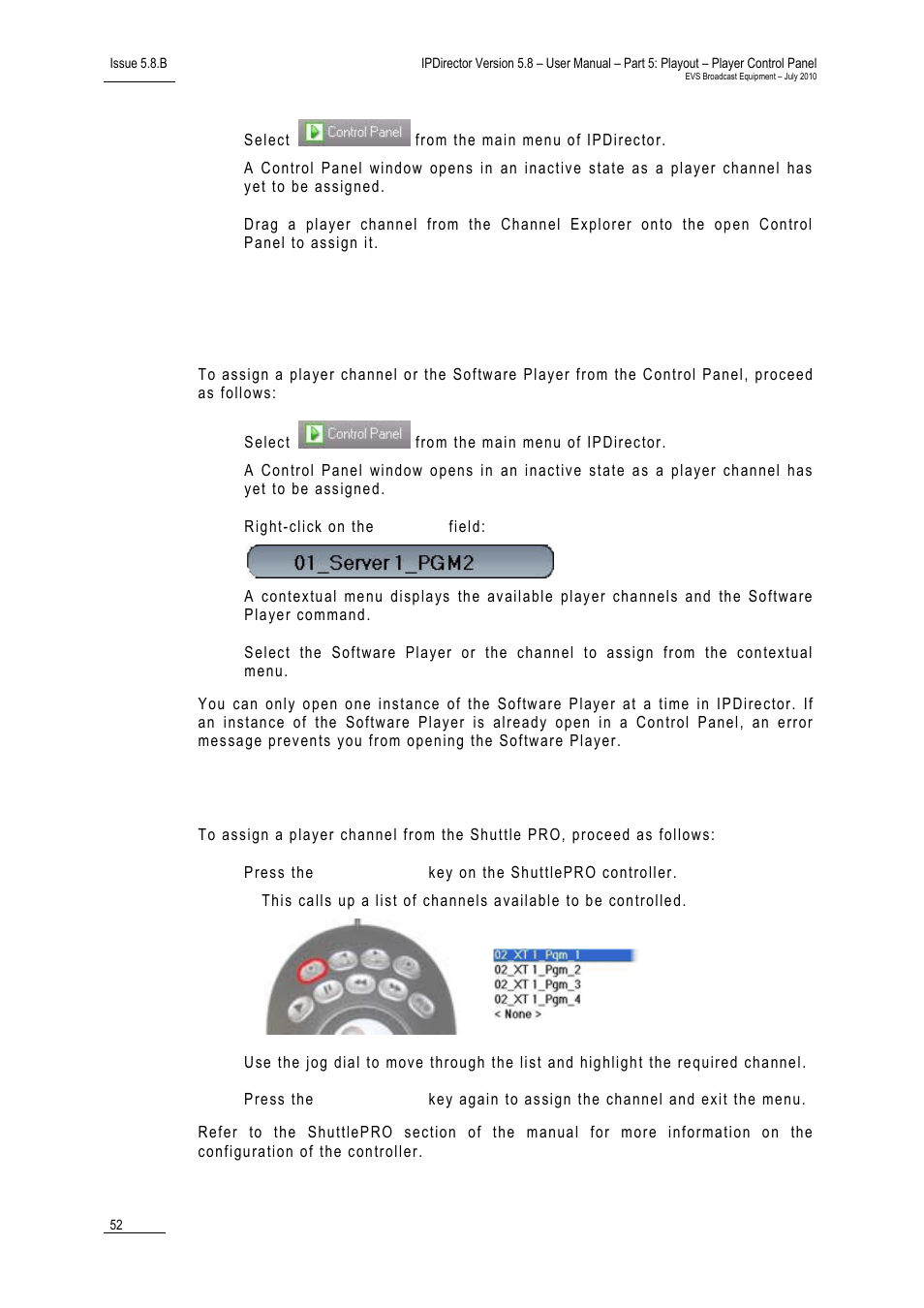How to assign a channel from the shuttlepro | EVS IPDirector Version 5.8 - July 2010 Part 5 User's Manual User Manual | Page 61 / 102