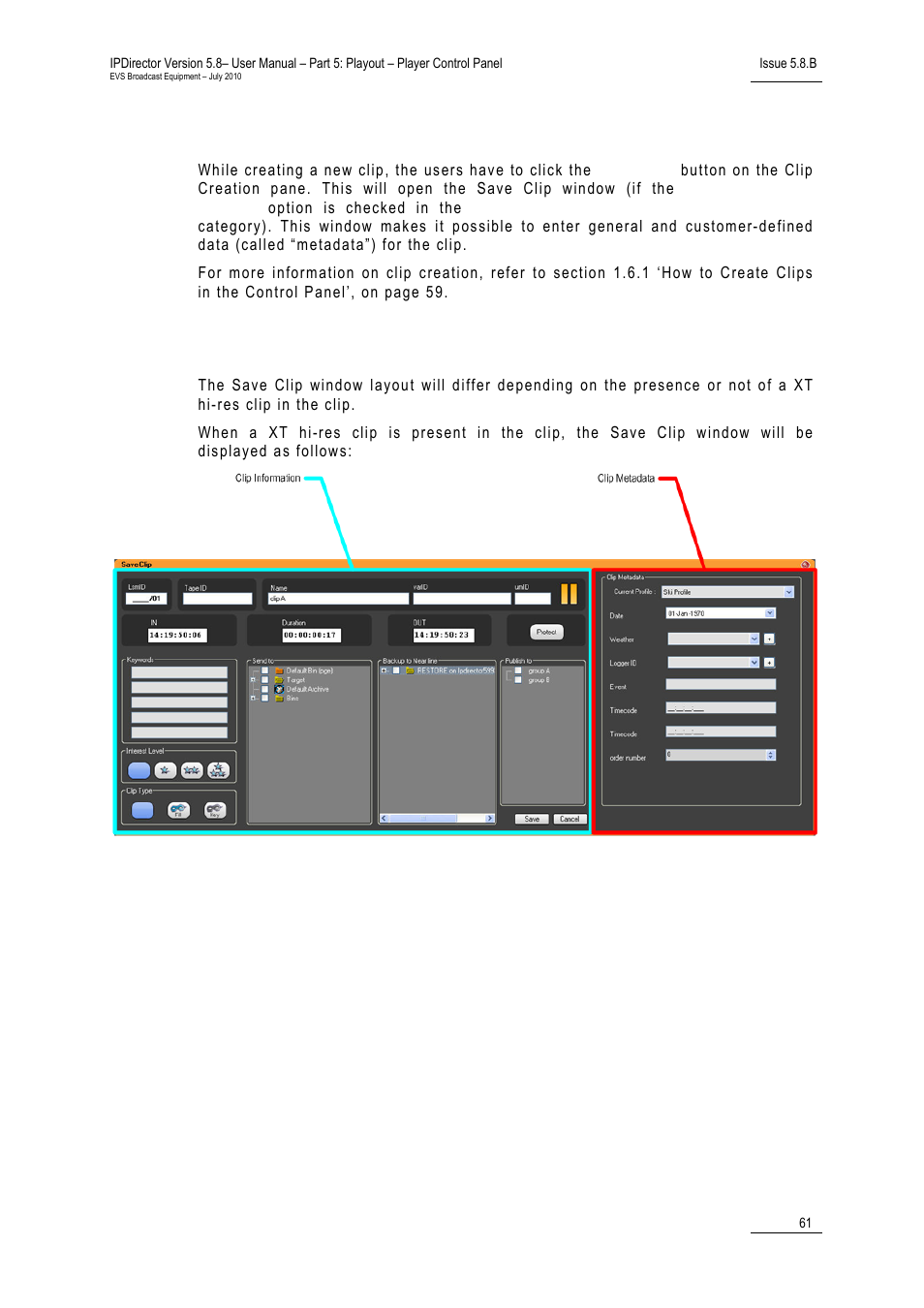2 save clip window, Window overview, Save clip window | Indow | EVS IPDirector Version 5.8 - July 2010 Part 5 User's Manual User Manual | Page 70 / 102