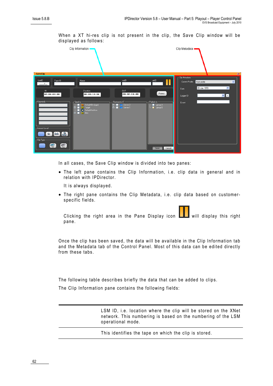 Later access to the data, Fields in the save clip window | EVS IPDirector Version 5.8 - July 2010 Part 5 User's Manual User Manual | Page 71 / 102