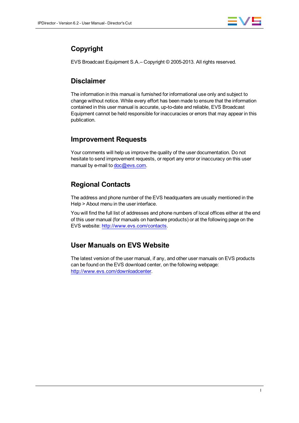 Copyright, Disclaimer, Improvement requests | Regional contacts, User manuals on evs website | EVS IPDirector Version 6.2 - June 2013 DIRECTOR’S CUT User Manual User Manual | Page 3 / 34