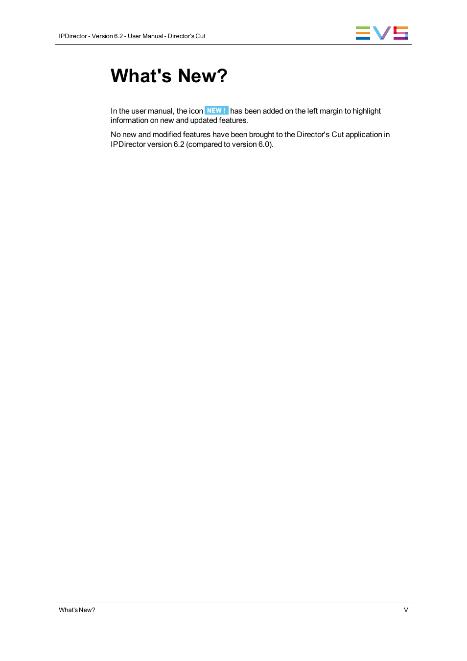 What's new | EVS IPDirector Version 6.2 - June 2013 DIRECTOR’S CUT User Manual User Manual | Page 7 / 34