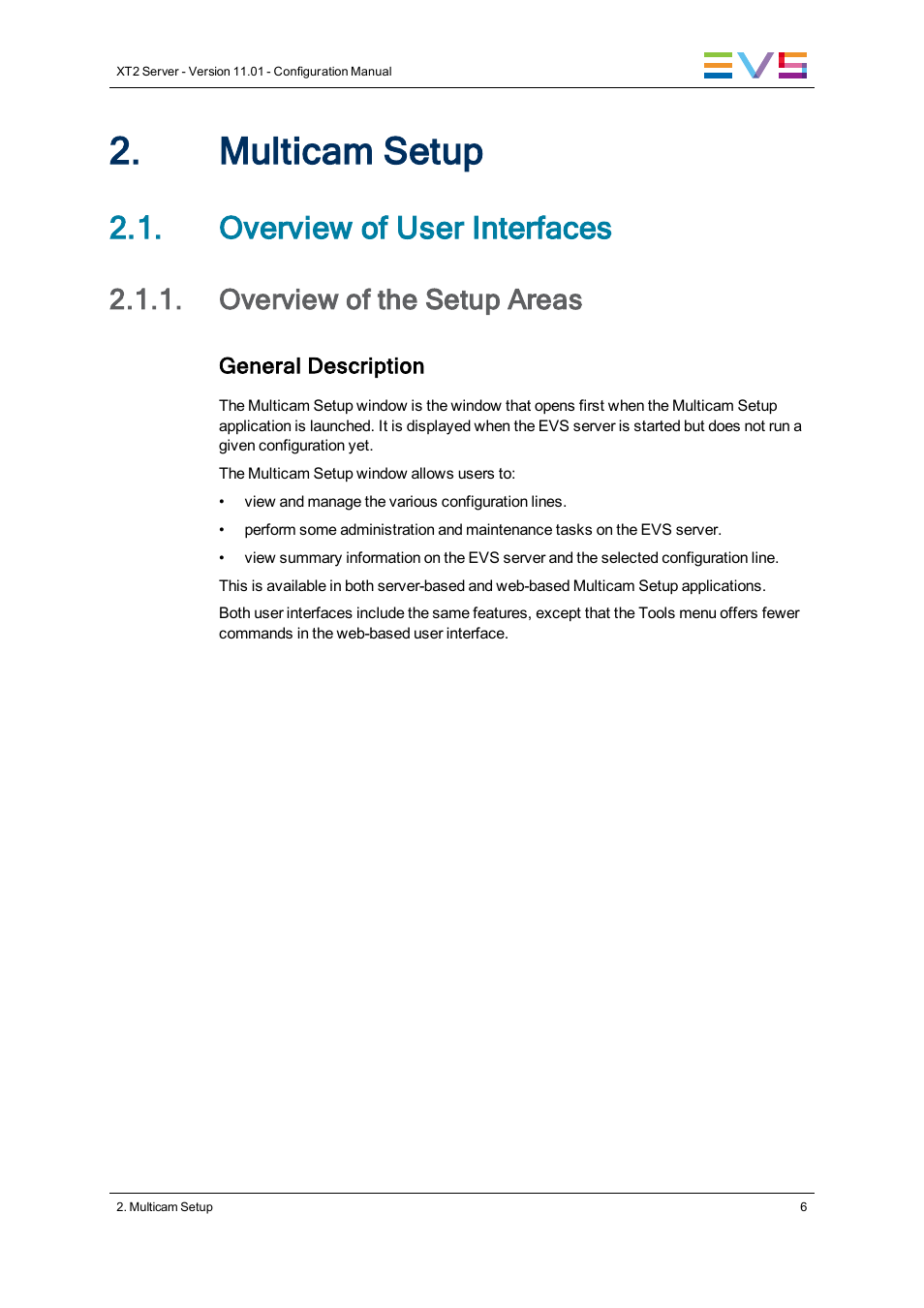 Multicam setup, Overview of user interfaces, Overview of the setup areas | EVS XT2 Version 11.01 - November 2012 Configuration Manual User Manual | Page 16 / 226