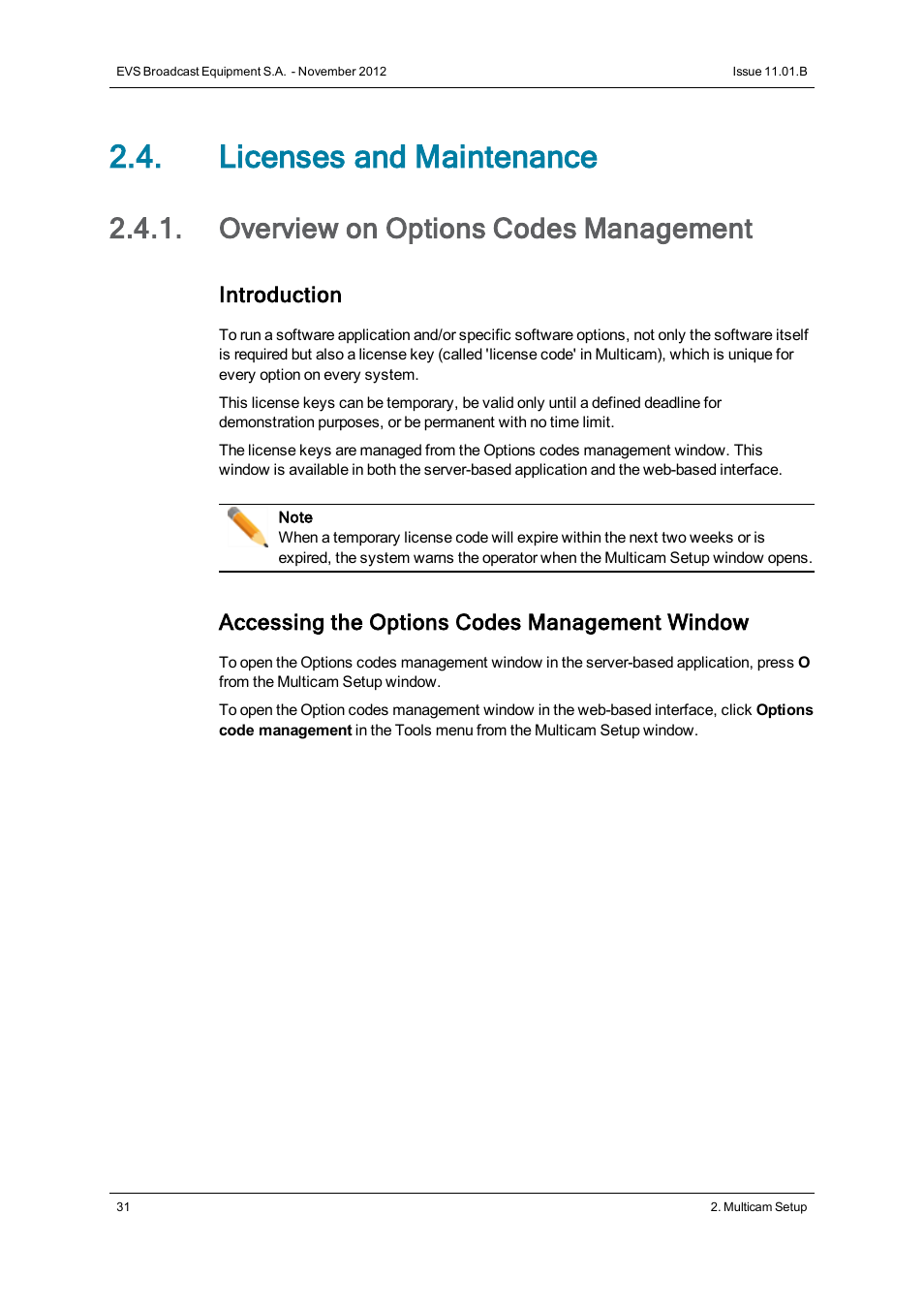 Licenses and maintenance, Overview on options codes management, Options code management | EVS XT2 Version 11.01 - November 2012 Configuration Manual User Manual | Page 41 / 226