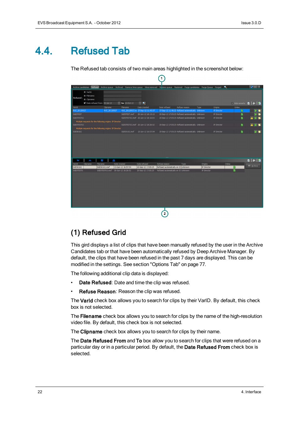 Refused tab, 1) refused grid | EVS IP2Archive Deep Archive Manager Version 3.0 - October 2012 User Manual User Manual | Page 29 / 111