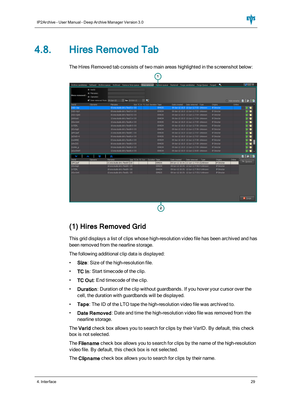 Hires removed tab, 1) hires removed grid | EVS IP2Archive Deep Archive Manager Version 3.0 - October 2012 User Manual User Manual | Page 36 / 111