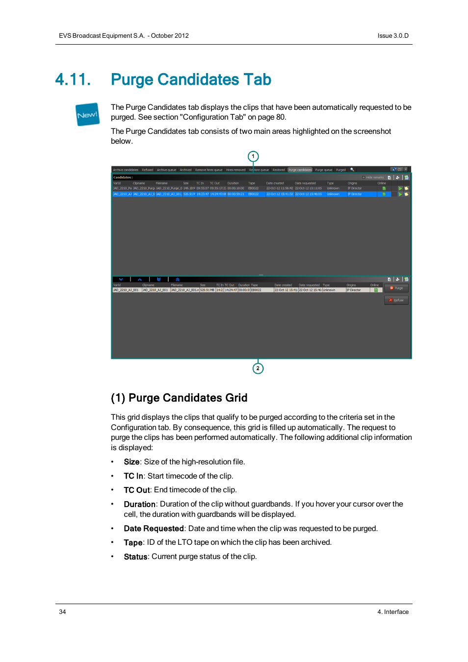 Purge candidates tab, 1) purge candidates grid | EVS IP2Archive Deep Archive Manager Version 3.0 - October 2012 User Manual User Manual | Page 41 / 111