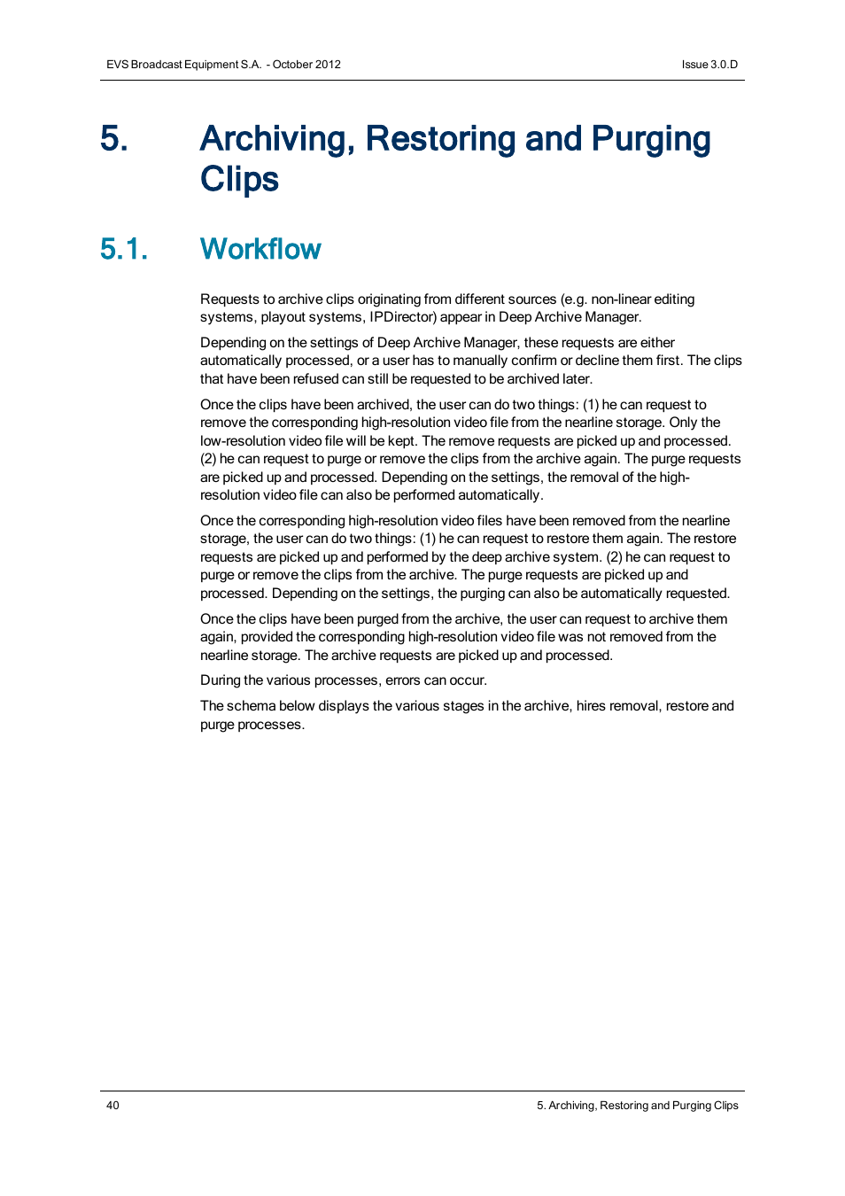 Archiving, restoring and purging clips, Workflow | EVS IP2Archive Deep Archive Manager Version 3.0 - October 2012 User Manual User Manual | Page 47 / 111