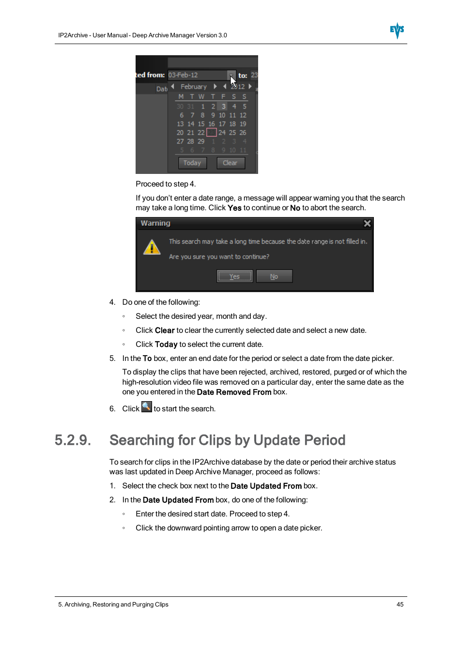 Searching for clips by update period | EVS IP2Archive Deep Archive Manager Version 3.0 - October 2012 User Manual User Manual | Page 52 / 111