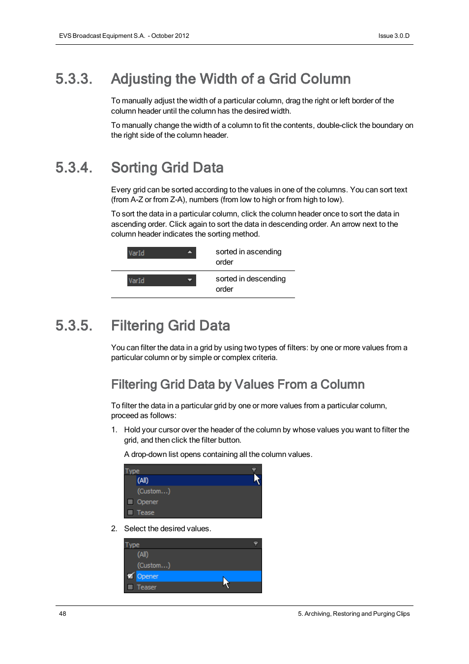 Adjusting the width of a grid column, Sorting grid data, Filtering grid data | Filtering grid data by values from a column | EVS IP2Archive Deep Archive Manager Version 3.0 - October 2012 User Manual User Manual | Page 55 / 111
